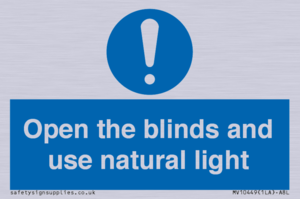 Open the blinds and use natural light